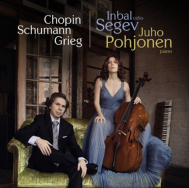 Inbal Segev / Juho Pohjonen - Works For Cello And Piano By Chopin. Schumann And Grieg (CD)
