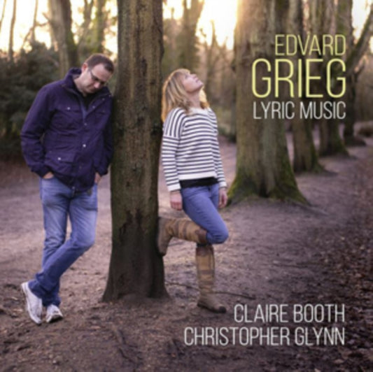 Claire Booth / Soprano / Christopher Glynn / Piano - Edvard Grieg: Lyric Music (CD)