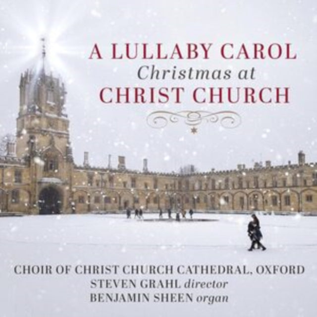 Choir Of Christ Church Cathedral / Oxford - A Lullaby Carol: Christmas At Christ Church (CD)