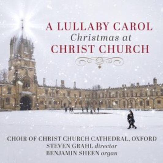 Choir Of Christ Church Cathedral / Oxford - A Lullaby Carol: Christmas At Christ Church (CD)