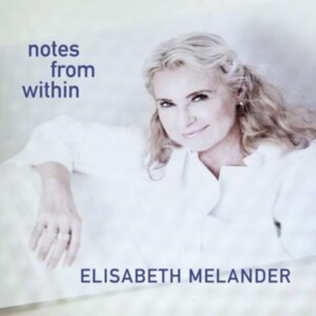 Elisabeth Melander - Elisabeth Melander: Notes From Within (CD)