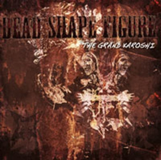 Dead Shape Figure - The Grand Karoshi (CD)