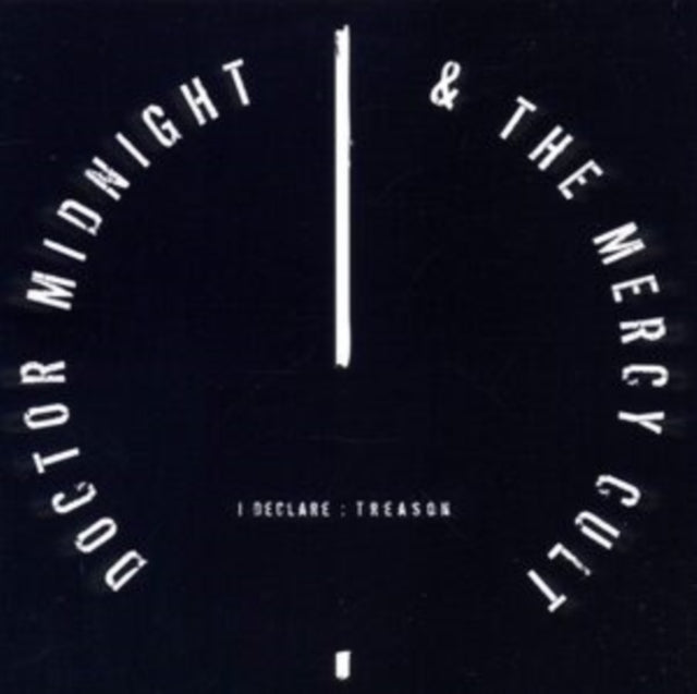 Doctor Midnight & The Mercy - I Declare - Treason (CD)