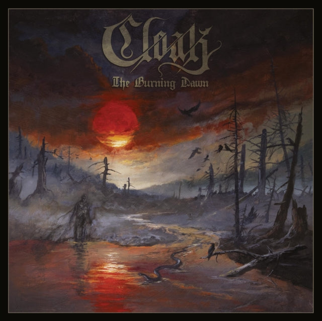 Cloak - The Burning Dawn (Vinyl)