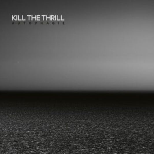 Kill The Thrill - Autophagie (Limited Edition) (Digi) (CD)