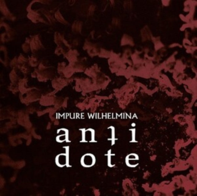 Impure Wilhelmina - Antidote (Clear Vinyl) (Vinyl)