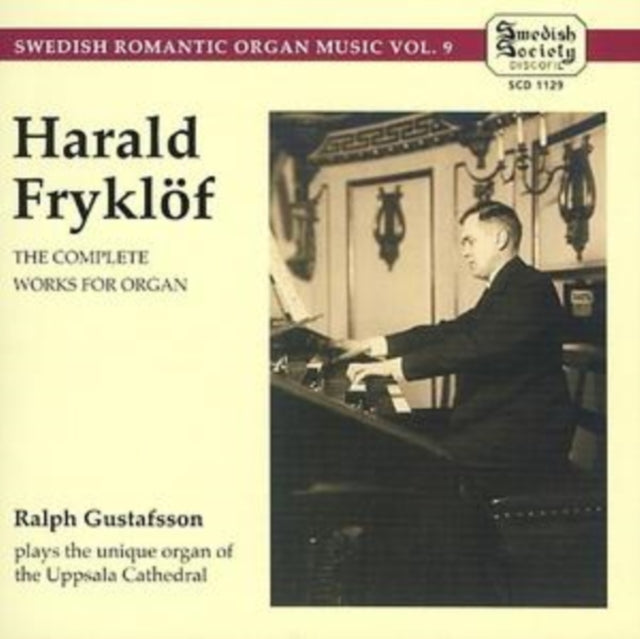 Ralf Gustafsson - Fryklofcomplete Works For Organ Vol 9 (CD)