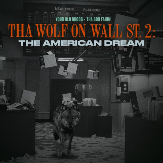 Your Old Droog & Tha God Fahim - Tha Wolf On Wall St. 2: The American Dream (Vinyl)