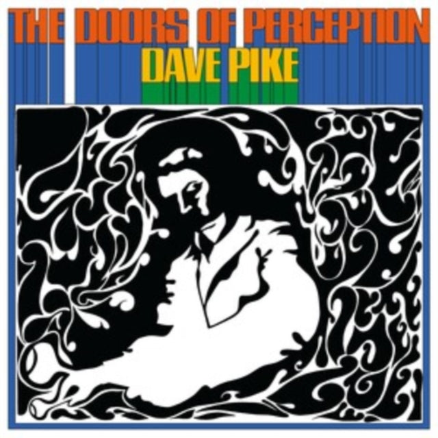 Dave Pike - The Doors Of Perception (Vinyl)