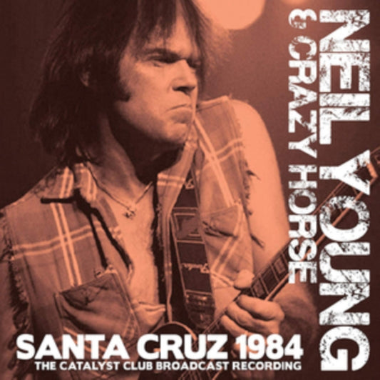 Neil Young & Crazy Horse - Santa Cruz 1984 (CD)