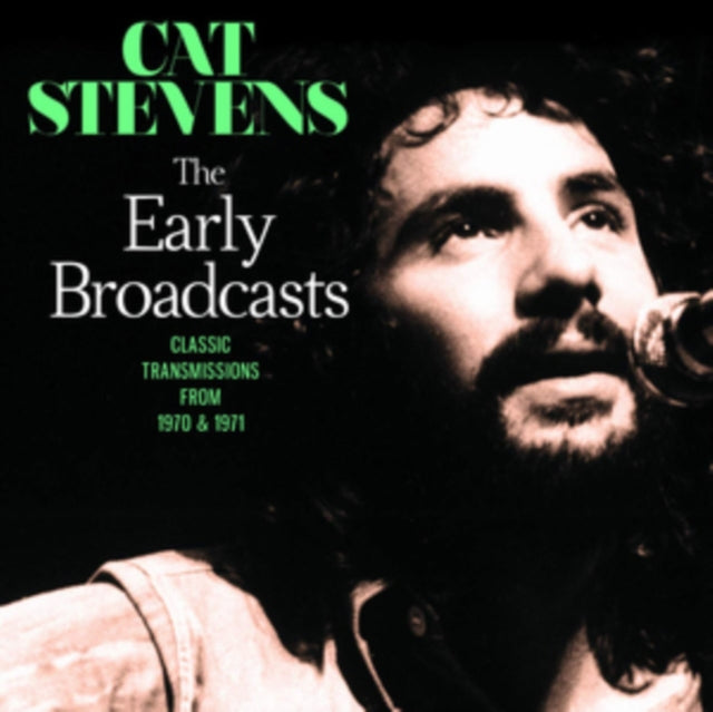 Cat Stevens - The Early Broadcast (CD)