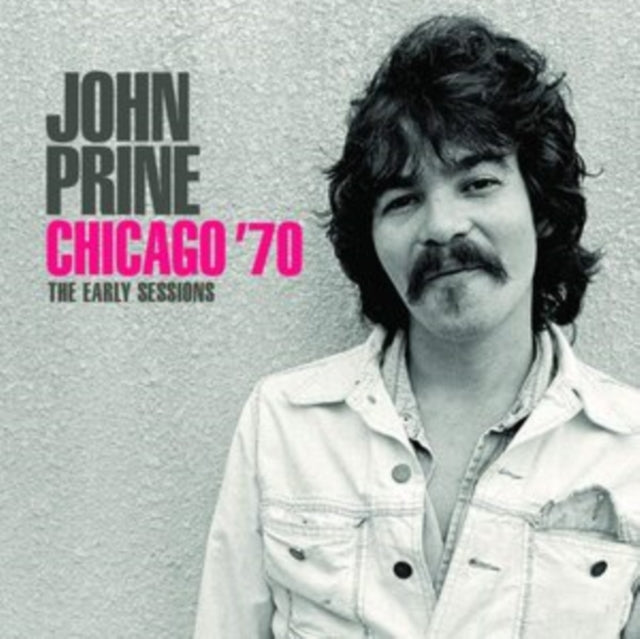 John Prine - Chicago 70 (CD)