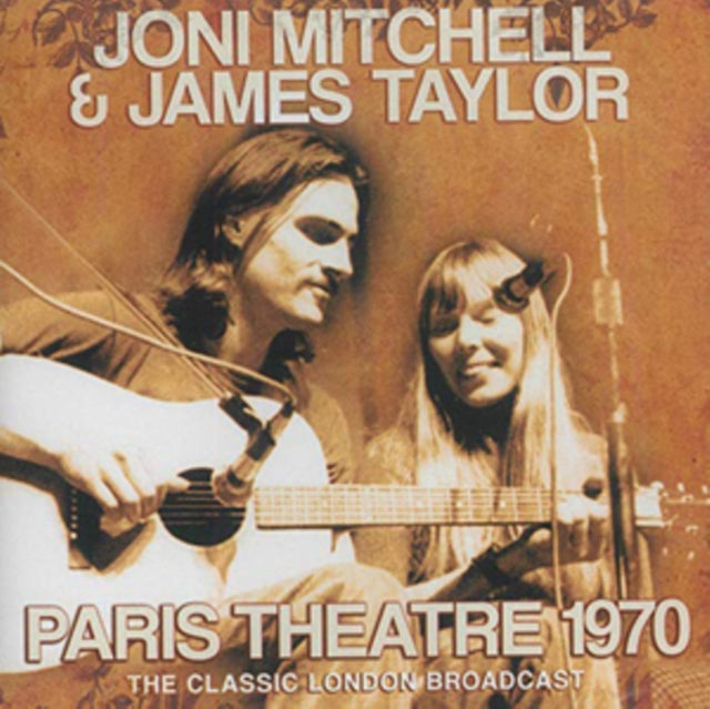 Joni Mitchell & James Taylor - Paris Theatre 1970 (CD)