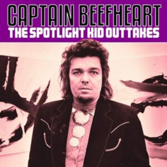 Captain Beefheart - The Spotlight Kid Outtakes (CD)