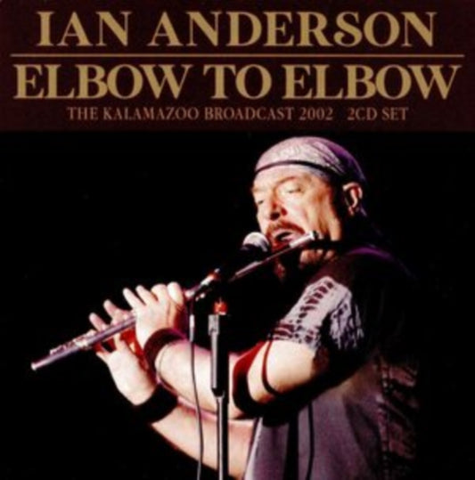Ian Anderson - Elbow To Elbow (CD)