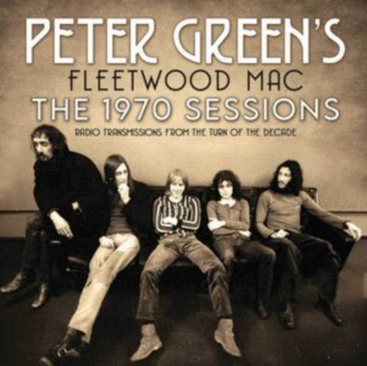Peter Greens Fleetwood Mac - The 1970 Sessions (CD)