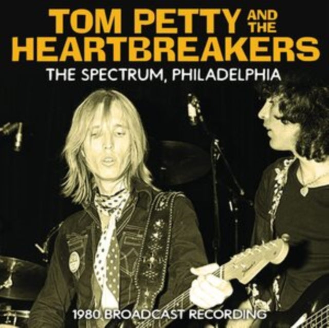Tom Petty & The Heartbreakers - The Spectrum. Philadelphia (CD)
