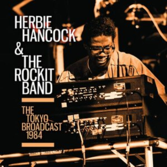 Herbie Hancock & The Rockit Band - The Tokyo Broadcast 1984 (CD)