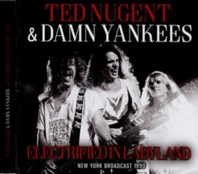 Ted Nugent & Damn Yankees - Electrified In Ladyland (CD)
