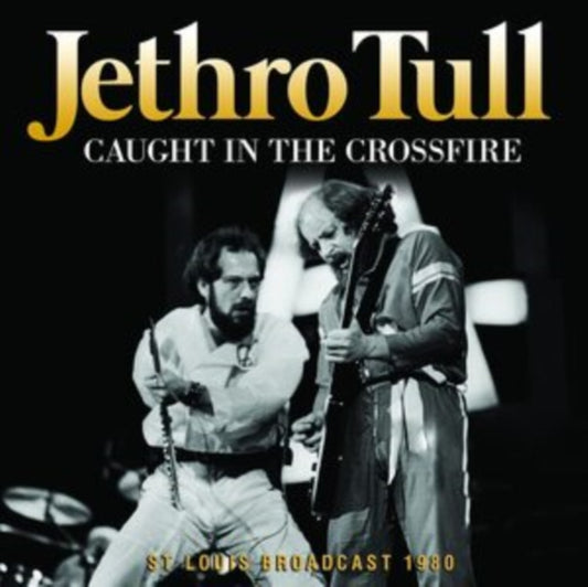 Jethro Tull - Caught In The Crossfire (CD)