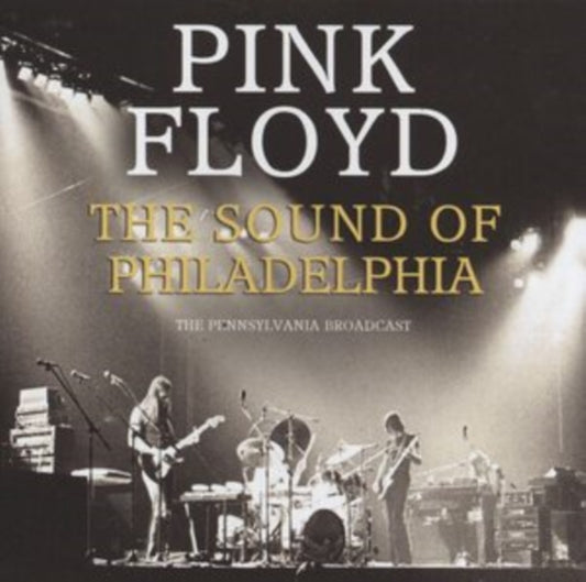 Pink Floyd - The Sound Of Philadelphia (CD)
