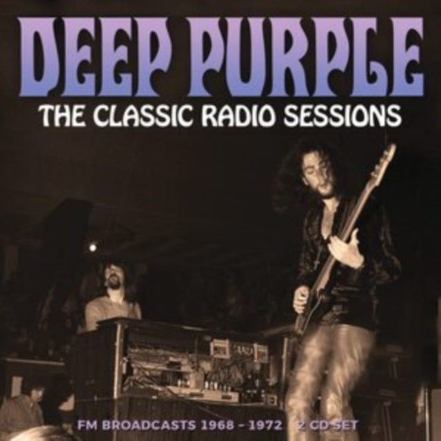 Deep Purple - The Classic Radio Sessions (CD)
