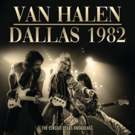 Van Halen - Dallas 1982 (CD)