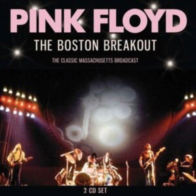 Pink Floyd - The Boston Breakout (CD)