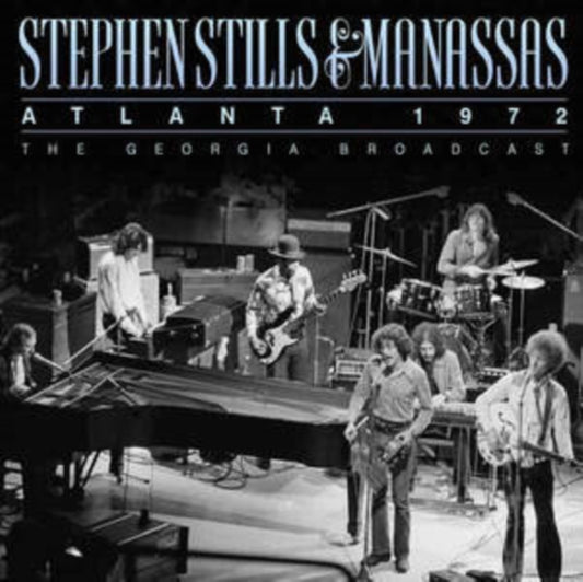 Stephen Stills & Manassas - Atlanta 1972 (CD)