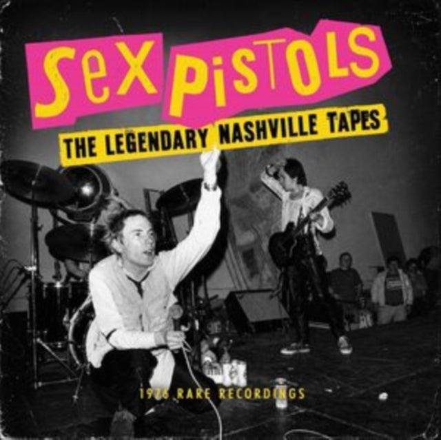 Sex Pistols - The Legendary Nashville Tapes (CD)