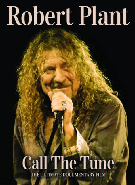 Robert Plant - Call The Tune (DVD)