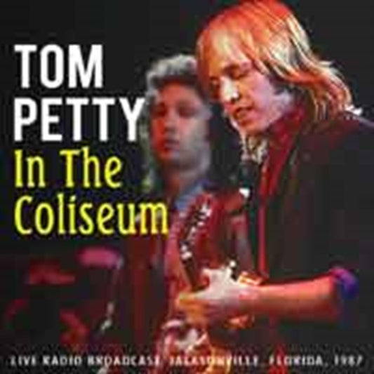 Tom Petty - In The Coliseum (CD)
