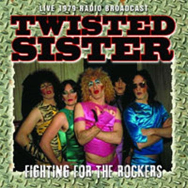 Twisted Sister - Fighting For The Rockers (CD)