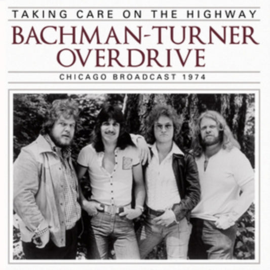 Bachman-Turner Overdrive - Taking Care On The Highway (CD)