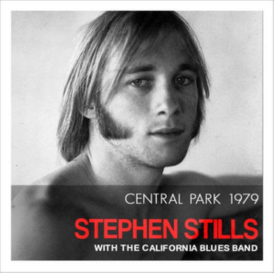 Stephen Stills - Central Park 1979 (CD)