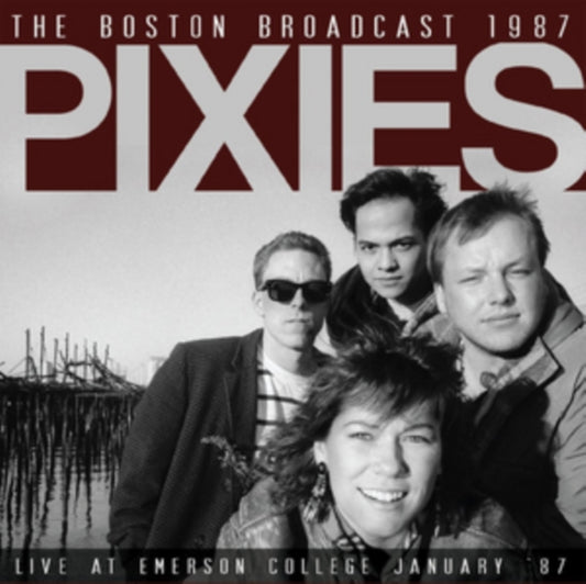 Pixies - The Boston Broadcast 1987 (CD)