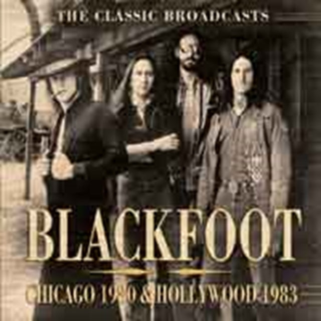 Blackfoot - Chicago 1980 & Hollywood 1983 (CD)