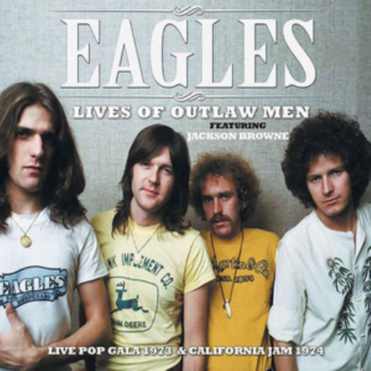 Eagles - Lives Of Outlaw Men (CD)