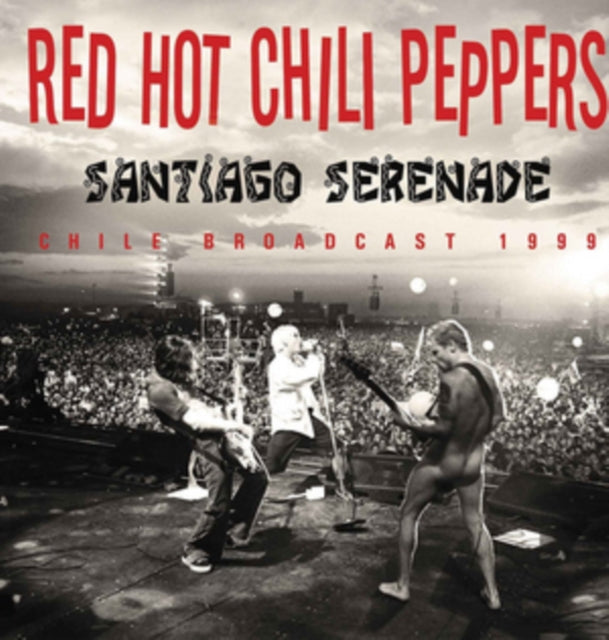 Red Hot Chili Peppers - Santiago Serenade (CD)