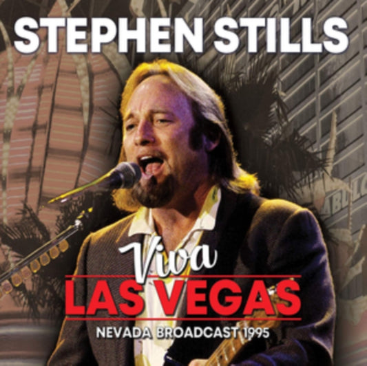Stephen Stills - Viva Las Vegas (CD)