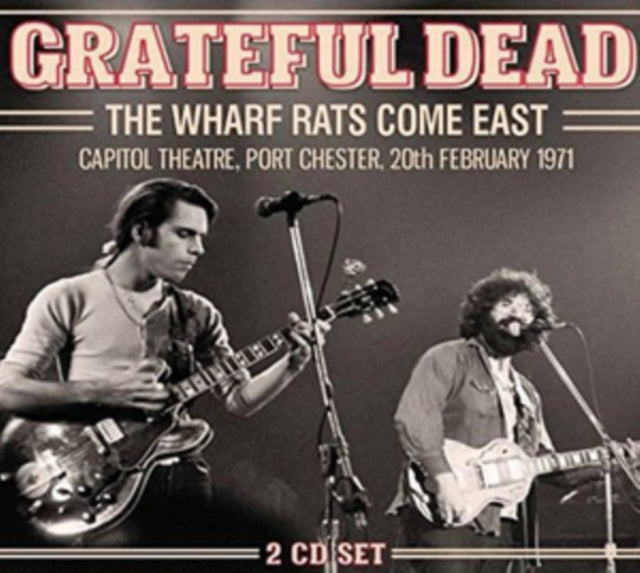 Grateful Dead - The Wharf Rats Come East (CD)