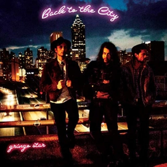 Gringo Star - Back To The City (Vinyl)