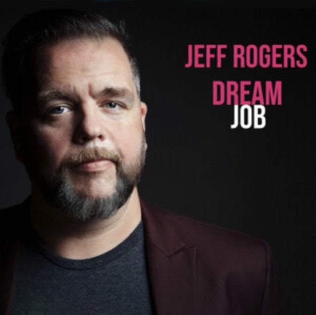 Jeff Rogers - Dream Job (Vinyl)