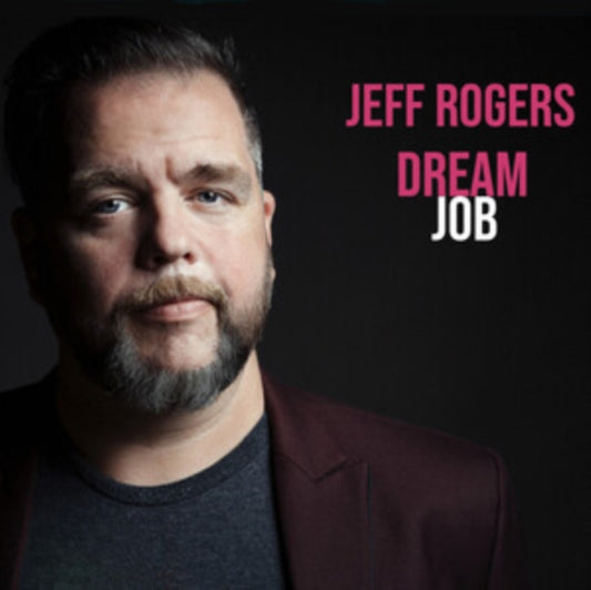 Jeff Rogers - Dream Job (Vinyl)