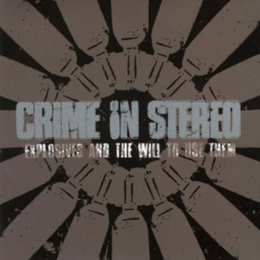 Crime In Stereo - Explosives And The Will To Use Them (Sweet Tart Vinyl) (Vinyl)