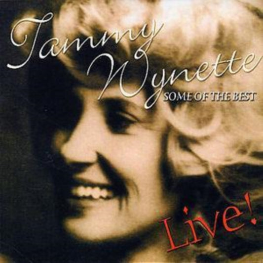 Tammy Wynette - Some Of The Best - Live! (CD)