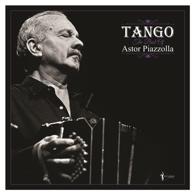 Astor Piazzolla - Tango - The Best Of Astor Piazzolla (Vinyl)