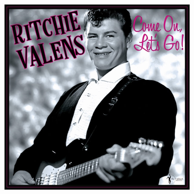 Ritchie Valens - Come On. Lets Go: The Hits & More (Vinyl)