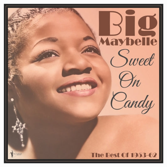 Big Maybelle - Sweet On Candy: Best Of 1953-61 (Vinyl)