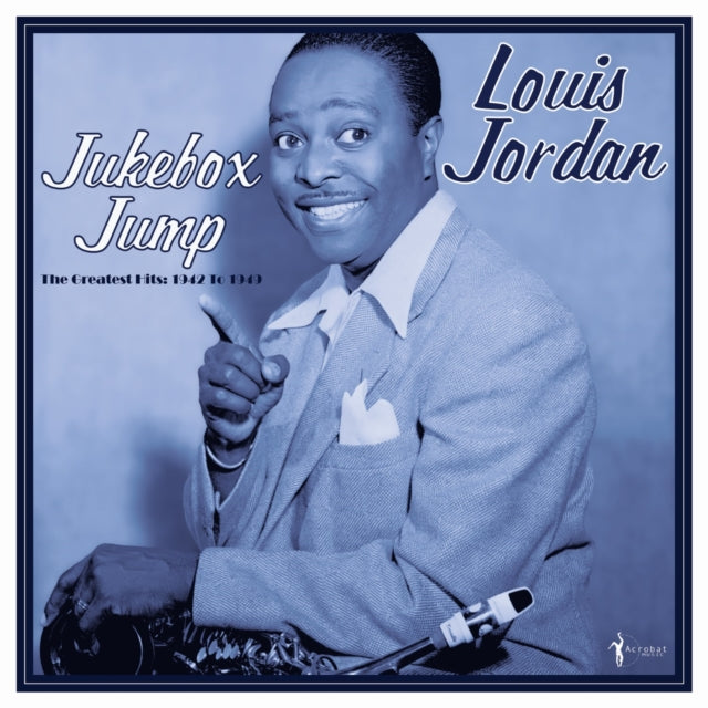 Louis Jordan - Jukebox Jump: Greatest Hits 1942-49 (Vinyl)